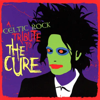 A Celtic Rock Tribute to the Cure - Seven Nations