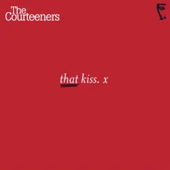That Kiss (B-sides Bundle) - EP - The Courteeners