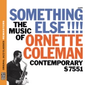 Something Else!!! - The Music of Ornette Coleman (Original Jazz Classics Remasters) artwork