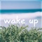 Wake Up artwork