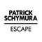 Escape - Patrick Schymura lyrics