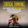 Scott Lovell - Critical Thinking: How to Improve Your Critical Thinking Skills, Problem Solving Skills, and Avoid the 25 Cognitive Biases in Decision-Making (Unabridged)