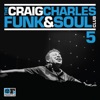 The Craig Charles Funk & Soul Club, Vol. 5