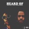 Heard of (feat. Steelo Foreign & Valee) - Trae Cane lyrics