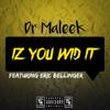 Iz You Wid It (feat. Eric Bellinger) - Single