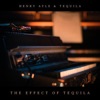 The Effect of Tequila - Single