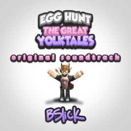 Egg Hunt The Great Yolktales Original Soundtrack By Bslick - 