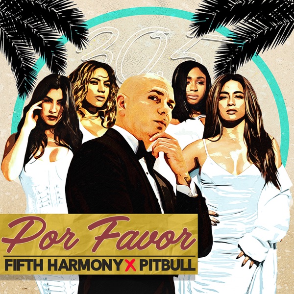 Por Favor (Spanglish Version) - Single - Fifth Harmony & Pitbull