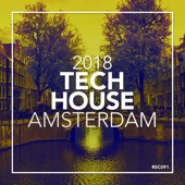 Tech House Amsterdam 2018 artwork