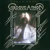 Groove-A-Thon album lyrics, reviews, download