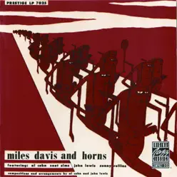 Miles Davis and Horns - Miles Davis