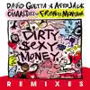 Stream & download Dirty Sexy Money (feat. Charli XCX & French Montana) [Remixes] - EP