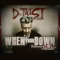 When Your Down (feat. Dalima) - D-Twist lyrics