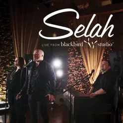 Live from Blackbird Studio - EP - Selah