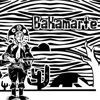 Bakamarte - EP
