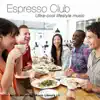 Espresso Club - EP album lyrics, reviews, download