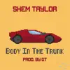 Body in the Trunk - Single album lyrics, reviews, download