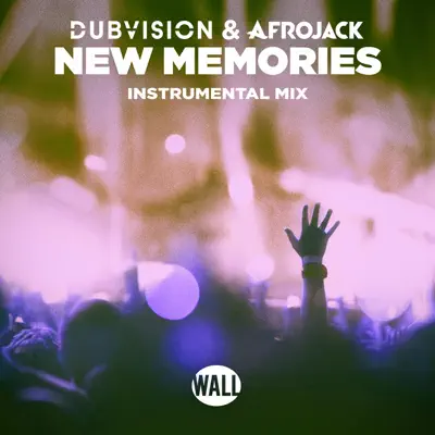 New Memories (Instrumental Mix) - Single - Afrojack