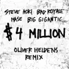 $4,000,000 (feat. Ma$e & Big Gigantic) [Oliver Heldens Remix] - Single album lyrics, reviews, download
