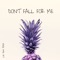 Don't Fall for Me (feat. BAER) artwork