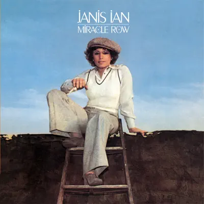 Miracle Row (Remastered) - Janis Ian