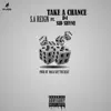 Take a Chance (feat. D4 & Sid Shyne) - Single album lyrics, reviews, download
