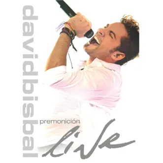 Premonición Live by David Bisbal album reviews, ratings, credits