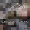 Sunshine on a Cloudy Day (feat. Paul Allen) - Single album lyrics, reviews, download