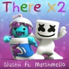 There X2 (feat. Marshmello) - Single