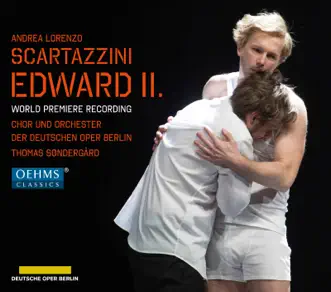 Scartazzini: Edward II. by Michael Nagy, James Kryshak, Markus Brück, Gideon Poppe, Mattis van Hasselt, Agneta Eichenholz, Ladislav Elgr, Andrew Harris, Jarrett Ott, Thomas Sondergard, Burkhard Ulrich & Orchester der Deutschen Oper Berlin album reviews, ratings, credits