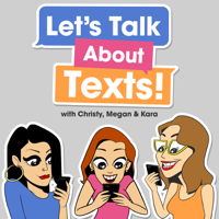 Let's Talk About Texts! podcast
