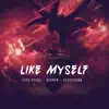 Stream & download Like Myself (Radio Edit) - Single