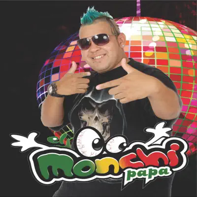 Que Te Vaya Bien - Single - El Monchi Papa