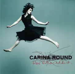 Slow Motion Addict by Carina Round album reviews, ratings, credits