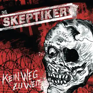 last ned album Die Skeptiker - Kein Weg Zu Weit