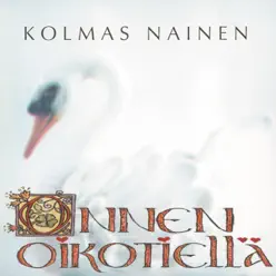 Onnen oikotiellä - Kolmas Nainen Onnen oikotiellä - Kolmas Nainen