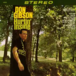 Hurtin' Inside - Don Gibson