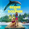 Bernie the Dolphin (Original Motion Picture Soundtrack) artwork