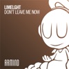 Don't Leave Me Now - Single