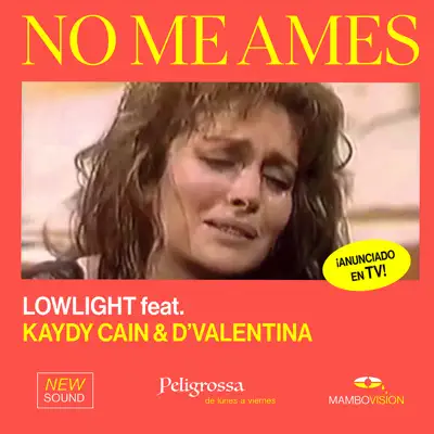 No Me Ames - Single - Kaydy Cain