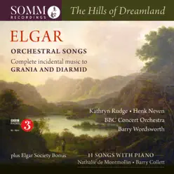 Elgar: Orchestral Songs - BBC Concert Orchestra Elgar: Orchestral Songs - BBC Concert Orchestra