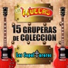 15 Gruperas De Colección