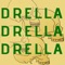 Drella - Dogs in Reverse lyrics