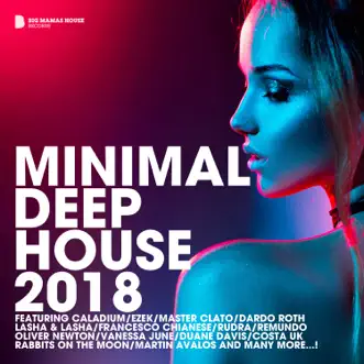 Minimal Deep House 2018 by Various Artists album reviews, ratings, credits