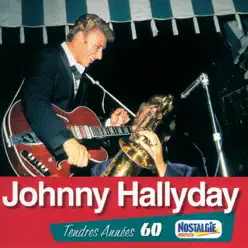 Tendres années 60 - Johnny Hallyday