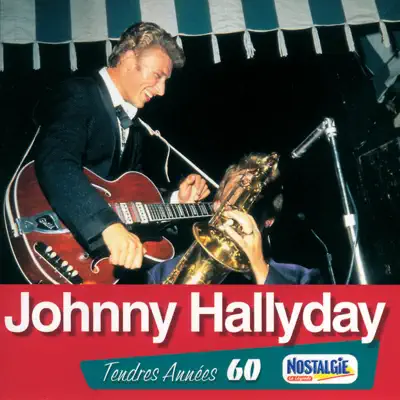 Tendres années 60 - Johnny Hallyday