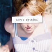 Bored Nothing - Let Down