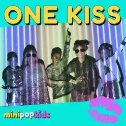 One Kiss - Single - Minipop Kids One Kiss - Single - Minipop Kids