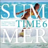 Summer Time Vol. 6 - 22 Premium Trax: Chillout, Chillhouse, Downbeat, Lounge