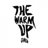The Warm Up (Instrumental) song lyrics